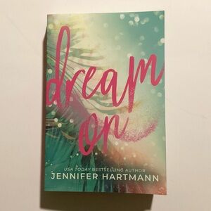 Dream On by Jennifer Hartmann Paperback Book